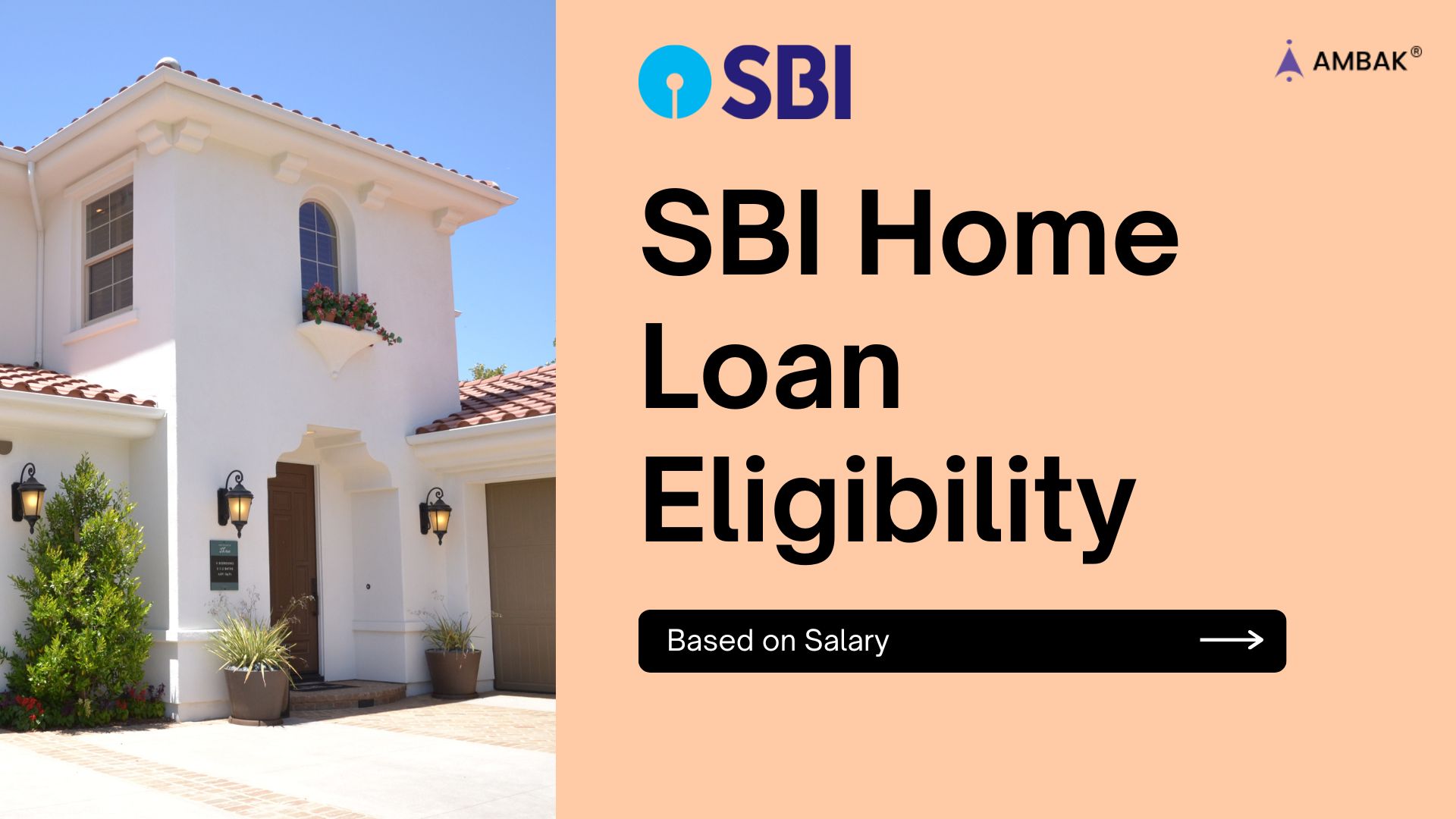 SBI Home Loan Eligibility Based on Salary