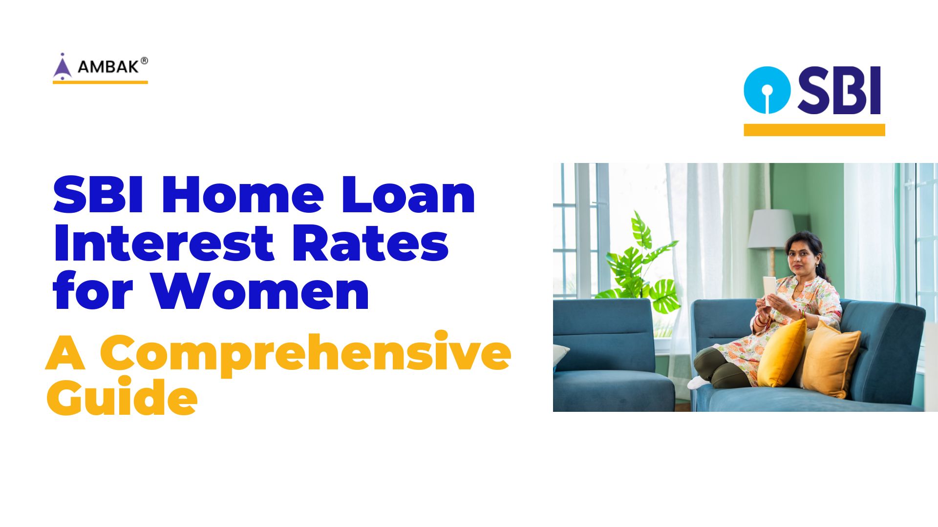SBI Home Loan Interest Rates for Women in 2026: Benefits, Eligibility & Lower EMI Advantages