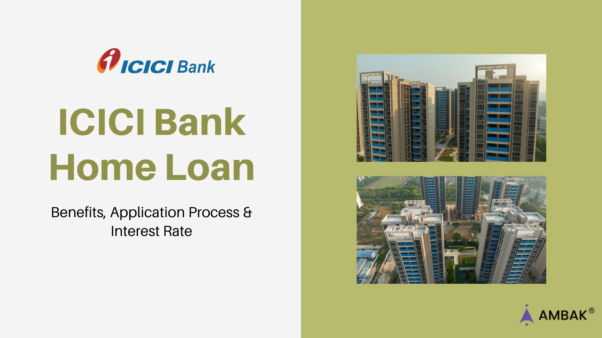ICICI Home Loan &#8211; Benefits, Application Process &#038; Interest Rate