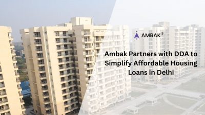Ambak Partners with DDA to Simplify Affordable Housing Loans in Delhi