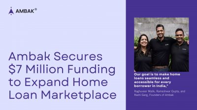 Ambak Secures $7 Million Funding to Expand Home Loan Marketplace