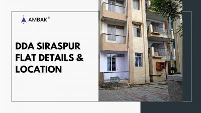 DDA Flats in Siraspur – Location, Prices & Amenities